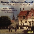 Baroque Bohemia & Beyond Vol.7 - Jirovec, Neubauer, Dittersdorf: Symphonies