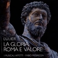 Lulier: La Gloria, Roma e Valore