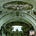 Trombone & Organ / Armin Rosin, Franz Lehrndorfer