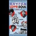 Rhythm, Love & Soul: The Sexiest Songs Of R&B