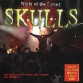 Night Of The Living Skulls  [CD+DVD]