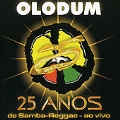 25 Anos De Samba Reggae : Ao Vivo