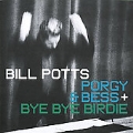 Porgy & Bess & Bye Bye Birdie