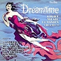 Dreamtime:Light Music Classics Vol.3