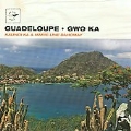 Guadeloupe : Gwo Ka