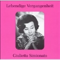 Lebendige Vergangenheit - Giulietta Simionato