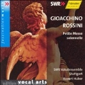 Rossini: Petit Messe Solennelle / Huber, SWR Vokalensemble