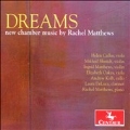 Dreams - New Chamber Music by Rachel Matthews