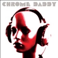 Chrome Daddy