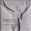 Anthony Ritchie: Symphony No.4 "Stations"