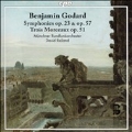 Benjamin Godard: Symphony Op.23, Op.57, Trois Morceaux Op.51
