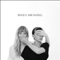 Gracie And Rachel (Clear Vinyl)