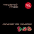 Arrange the Molecule<限定盤>