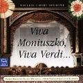 Viva Moniusko, Viva Verdi:Opera Choruses:Jacek Kaspszyk(cond)/Wielki Theatre Orchestra and Chorus