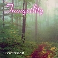 Tranquility Series: Forever Rain