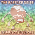 Rogue Astronaut