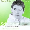 Schumann: The Complete Works for Piano Vol.3 / Finghin Collins