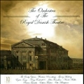 The Orchestra Of The Royal Danish Theatre (10-CD Wallet Box)