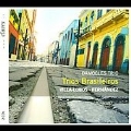 Trio Brasileiros - Villa-Lobos, Fernandez / Damocles Trio