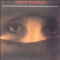 Opera Sauvage