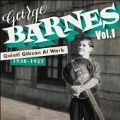 Quiet! Gibson At Work 1938-1957: George Barnes Vol.1