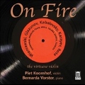 On Fire - Wieniawski, Glazunov, Kabelevsky, Karayev, Rota, etc