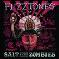 Salt For Zombies [LP+7"]<限定盤>