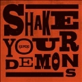 Shake Your Demons<限定盤>