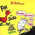 Fox In Socks/Horton Hatches The Egg...
