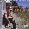 Real Tales Of The Funky Aztecs [PA]