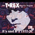 T-Rex Wax Co. Singles A's And B's 1972-1977, The