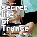 Secret Life of Trance