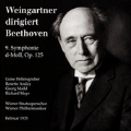 Weingartner dirigiert Beethoven: 9. Symphonie / Wiener