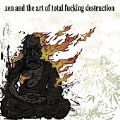 Zen and the Art of Total Fucking... [ECD]
