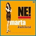 Ne ! The Soul Of Marta Kubisova
