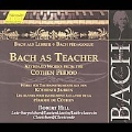 Bach As Teacher -Coethen Period Keyboard Wks