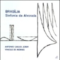 Brasilia : Sinfonia Da Alvorada