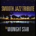 Smooth Jazz Tribute to Midnight Star