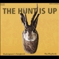 The Hunt is Up - Shakespeare's Songbook