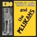 Ebo Taylor & The Pelikans