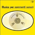 Musica per Commenti Sonori [LP+CD]