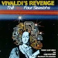Vivaldi's Revenge - The New Four Seasons