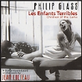 Philip Glass: Les Enfants Terribles