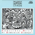 Christmas Music of the Bohemian Baroque / Klikar, et al
