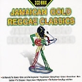 Jamaican Gold Reggae Classics