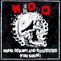 Hung Drawn And Quartered / You Suck