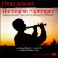 The English Nightingale - Virtuoso Recorder Music from Reniaissande to Romantic
