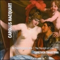 Carolus Hacquart: De Triofeerende Min, De Vryadje van Cloris en Roosje (excerpts), etc