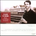 Close to Home - Music for Clarinet by American Composers