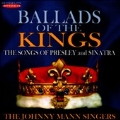 Ballads of the Kings: The Songs of Presley and Sinatra